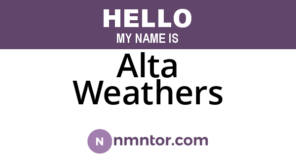 Alta Weathers