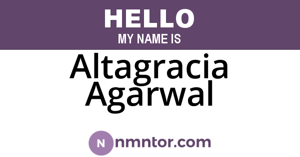 Altagracia Agarwal
