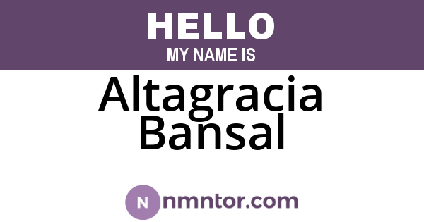Altagracia Bansal