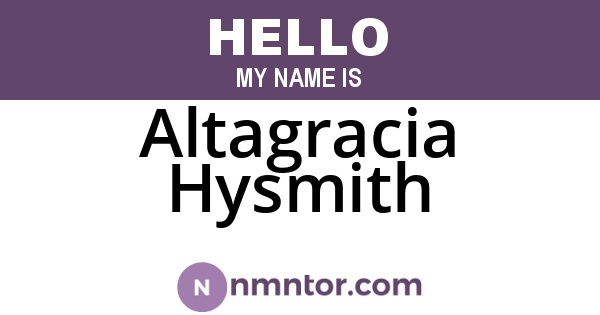 Altagracia Hysmith