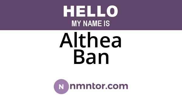 Althea Ban