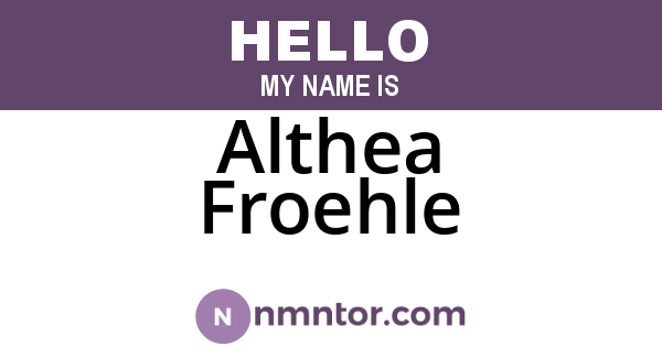 Althea Froehle