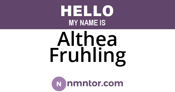 Althea Fruhling
