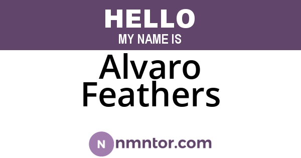Alvaro Feathers