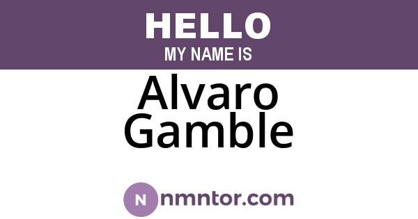Alvaro Gamble