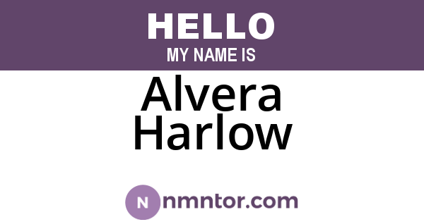Alvera Harlow