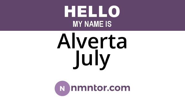 Alverta July
