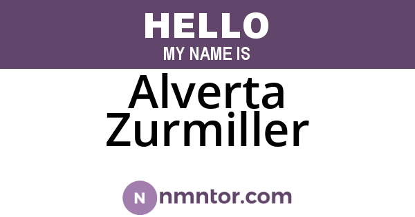 Alverta Zurmiller