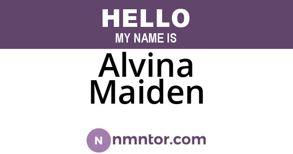 Alvina Maiden