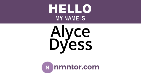 Alyce Dyess