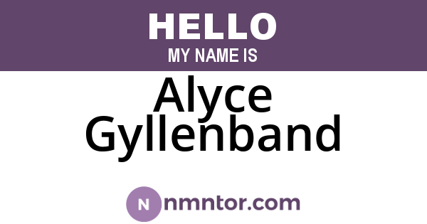 Alyce Gyllenband
