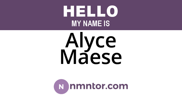 Alyce Maese
