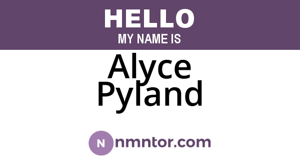 Alyce Pyland