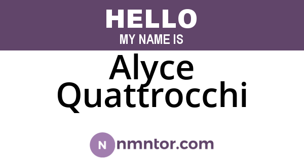 Alyce Quattrocchi
