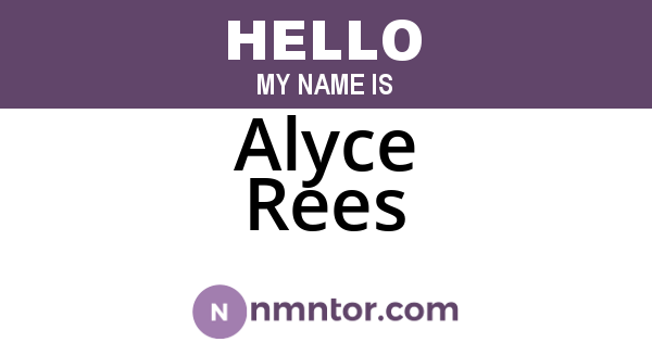 Alyce Rees