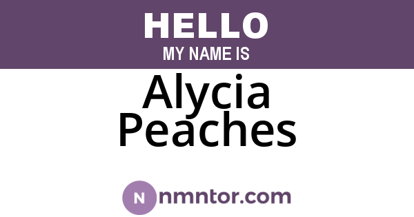 Alycia Peaches