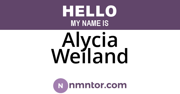 Alycia Weiland