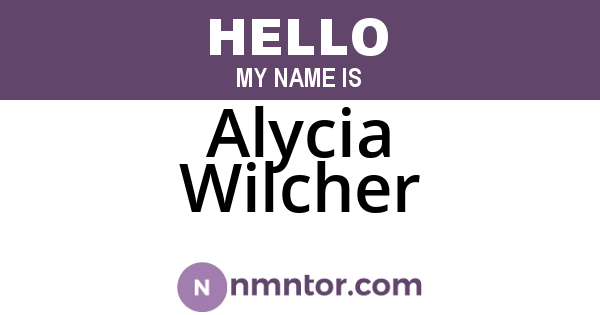 Alycia Wilcher