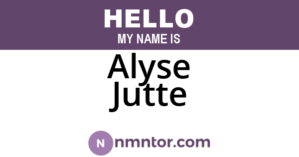 Alyse Jutte