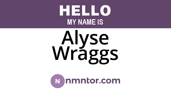 Alyse Wraggs
