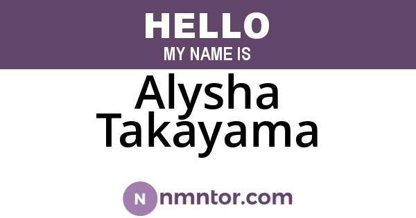 Alysha Takayama