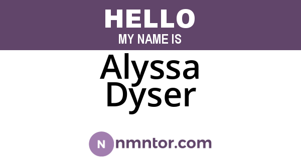 Alyssa Dyser