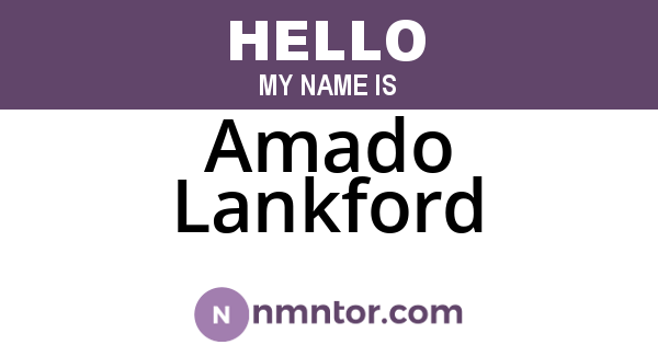 Amado Lankford