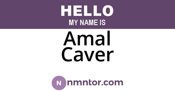 Amal Caver