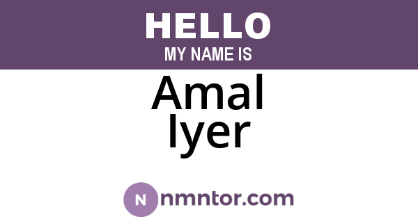 Amal Iyer