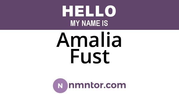 Amalia Fust