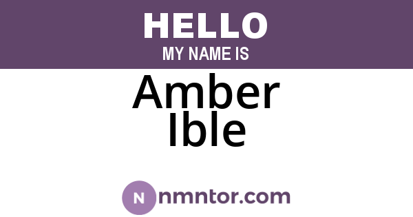 Amber Ible