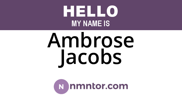 Ambrose Jacobs