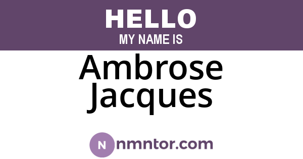 Ambrose Jacques