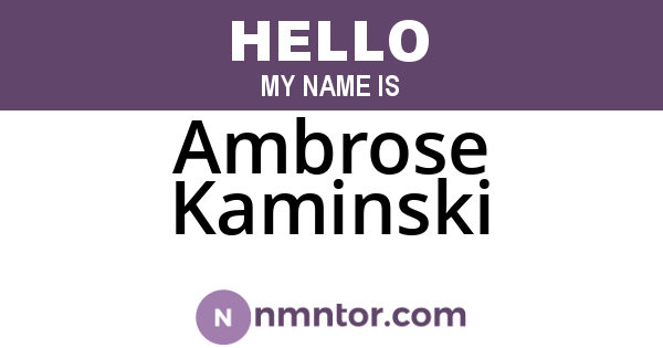 Ambrose Kaminski