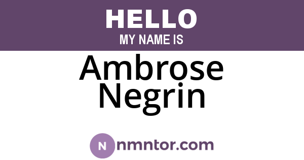 Ambrose Negrin
