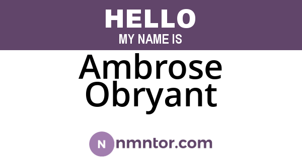 Ambrose Obryant
