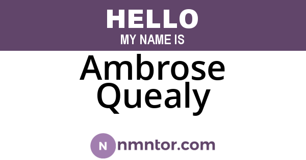 Ambrose Quealy