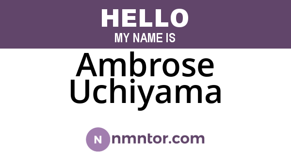 Ambrose Uchiyama