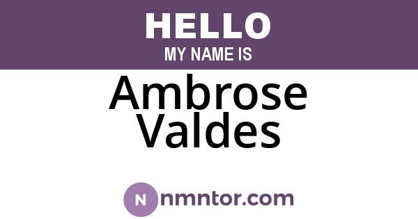 Ambrose Valdes
