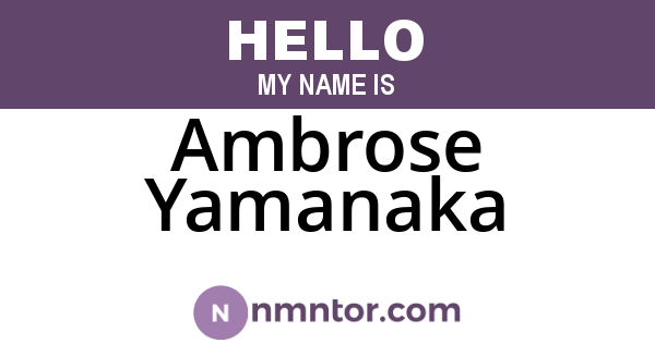Ambrose Yamanaka