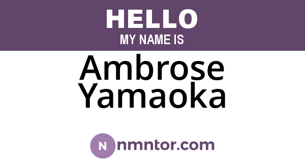 Ambrose Yamaoka