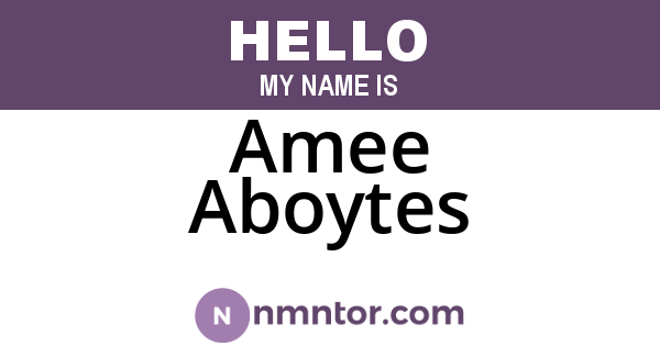 Amee Aboytes