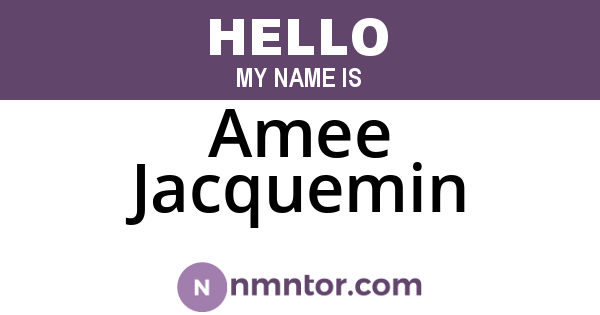 Amee Jacquemin