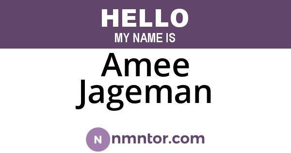 Amee Jageman