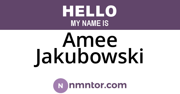 Amee Jakubowski