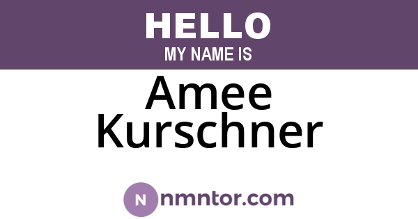 Amee Kurschner