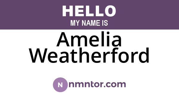 Amelia Weatherford