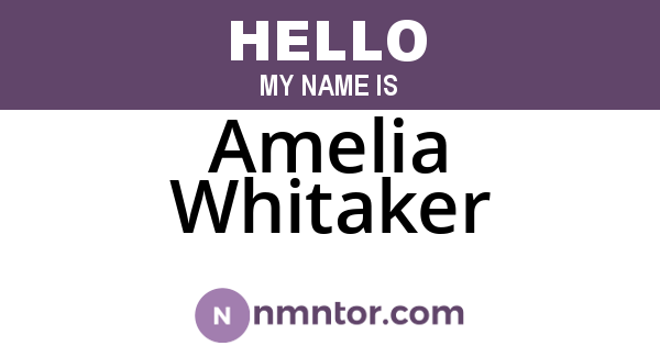Amelia Whitaker