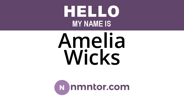 Amelia Wicks