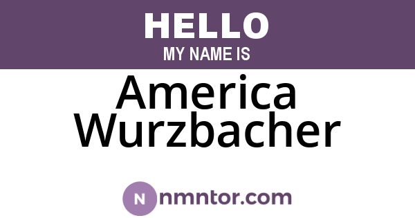America Wurzbacher